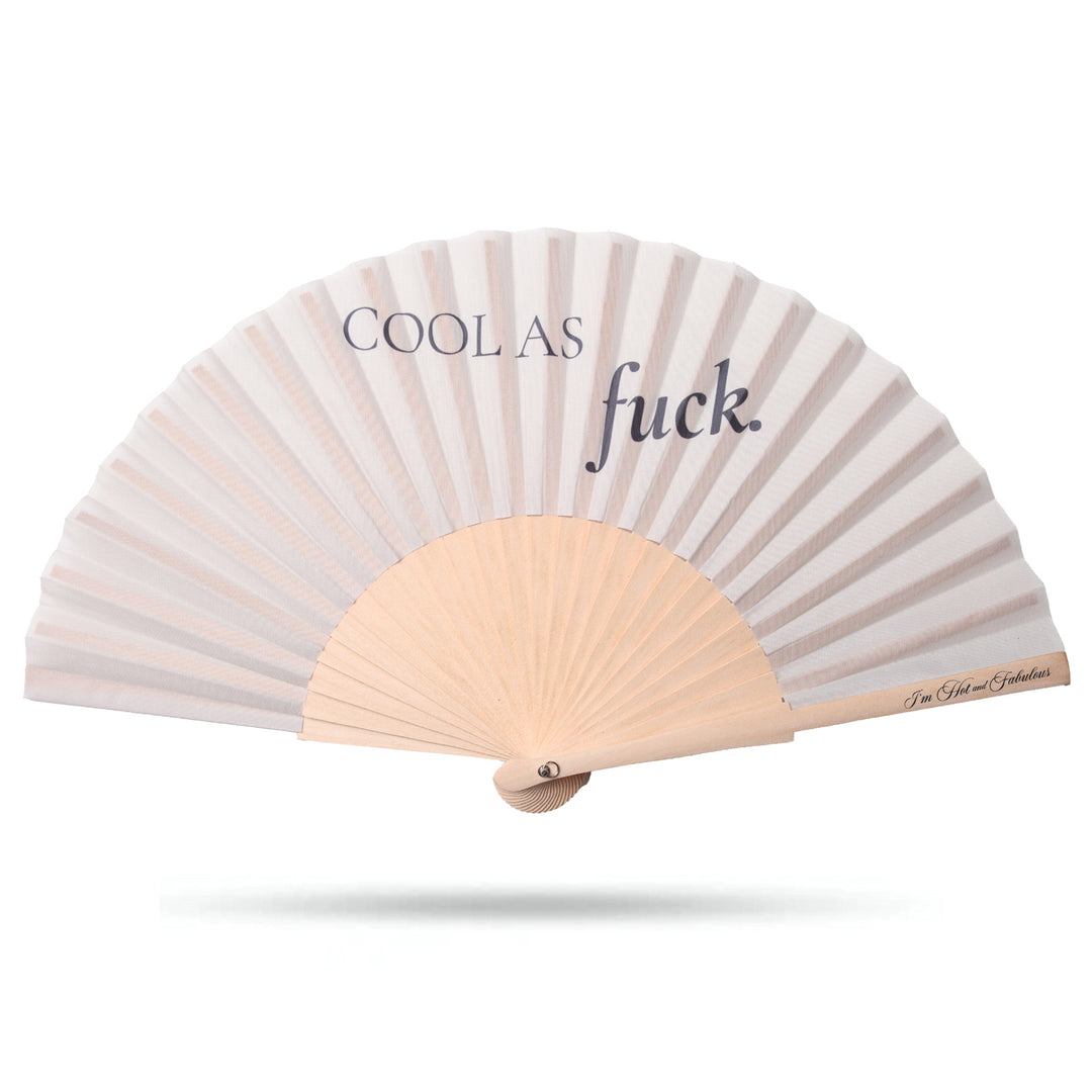 white fan that says cool as fuck