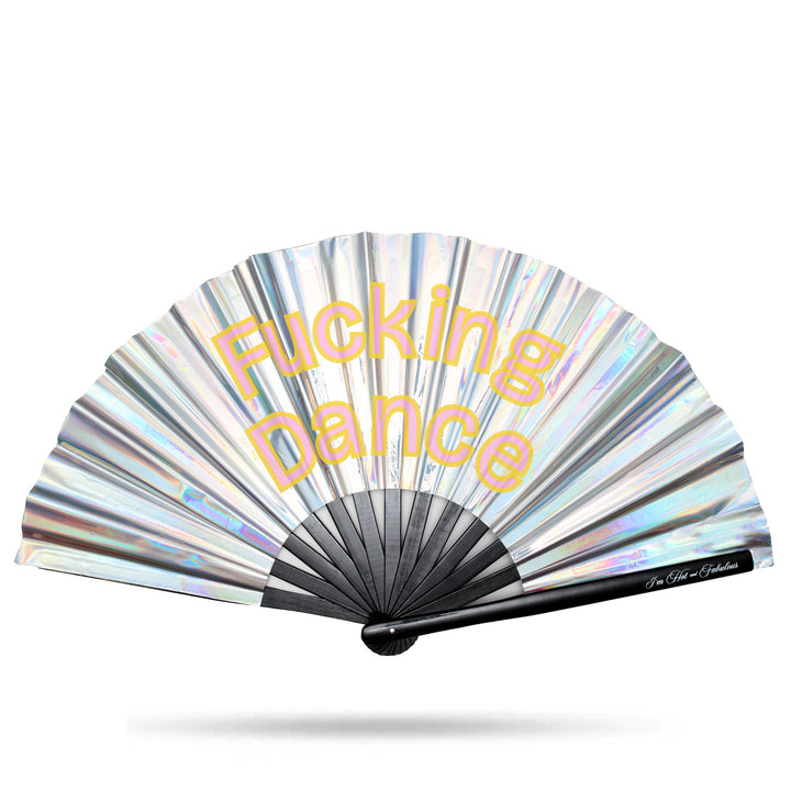 Holographic hand fan with 'Fucking Dance' text on a white background