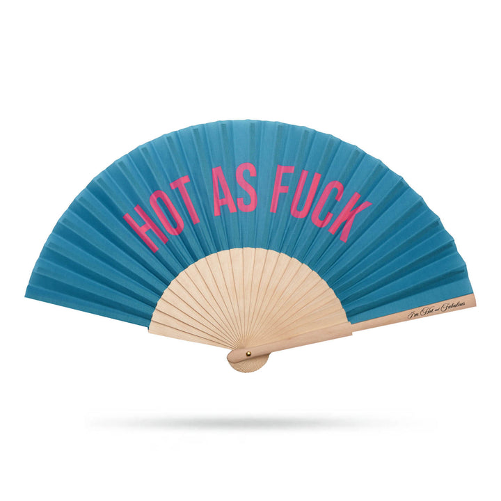 Blue hand fan with pink text on a white background that says Hot as Fuck