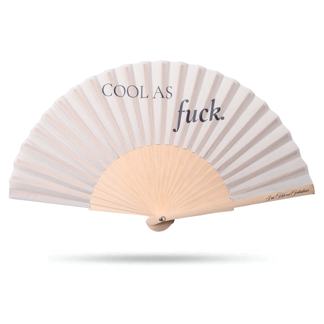 white fan that says cool as fuck