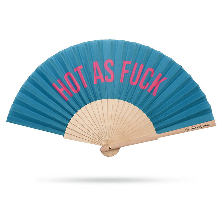 Blue hand fan with pink text on a white background that says Hot as Fuck