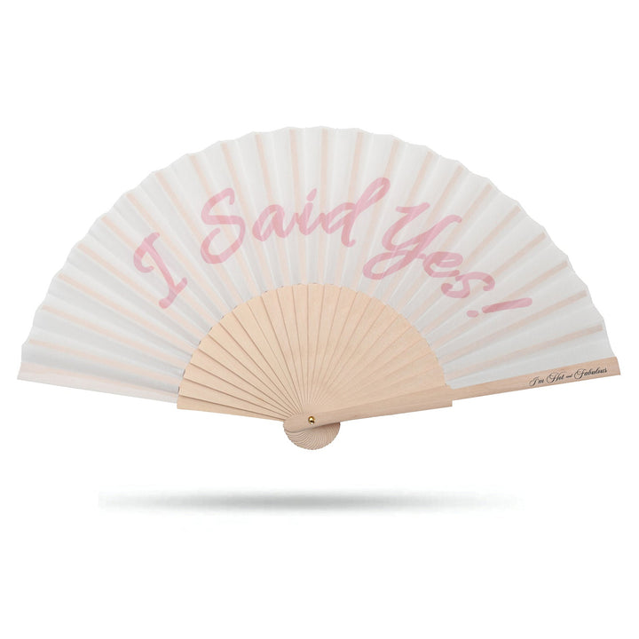 I Said Yes Hand Fan on a white background